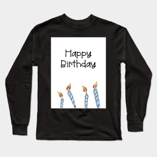 Candles - Happy Birthday Long Sleeve T-Shirt